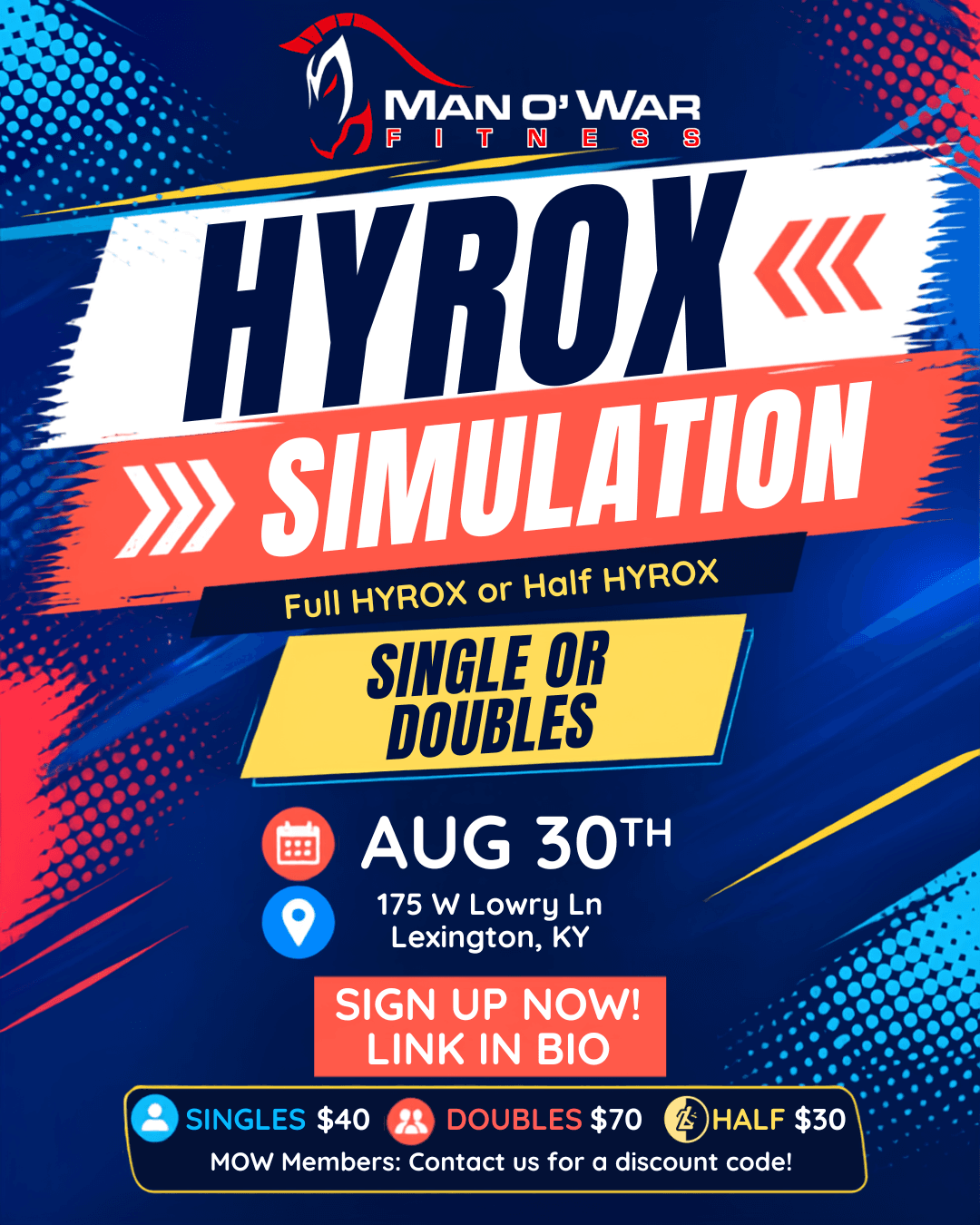 HYROX Simulation at Man O' War Fitness — full or half HYROX, singles or doubles, August 30, 175 W Lowry Ln, Lexington, KY.